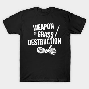 Grass Destruction | Funny Golf Design T-Shirt